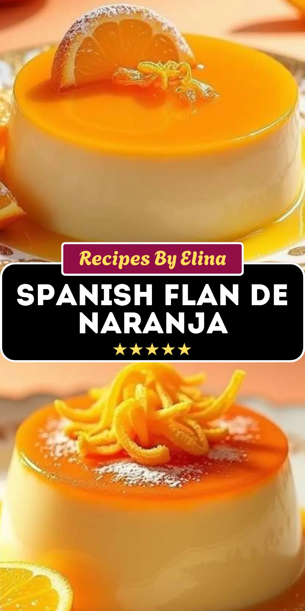 Spanish Flan de Naranja