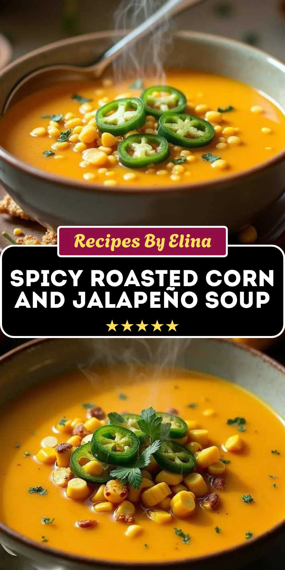 Spicy Roasted Corn and Jalapeño Soup