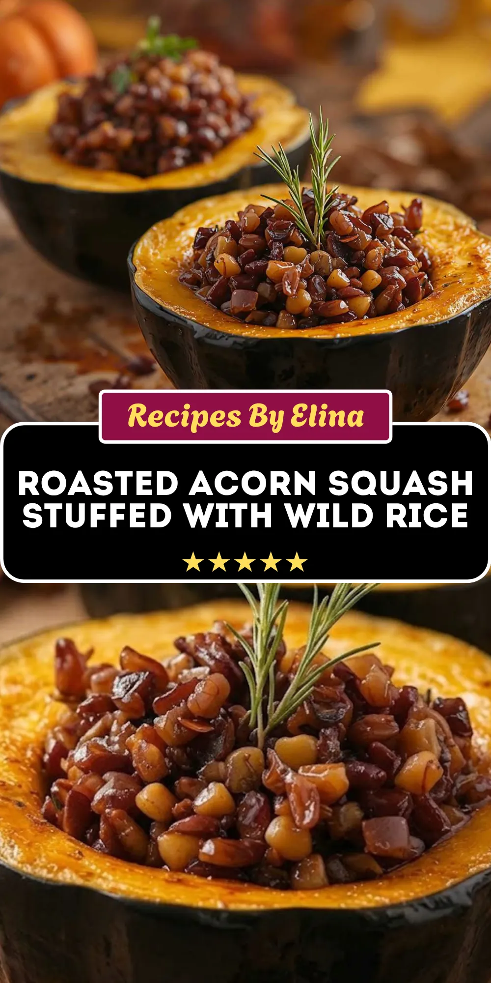 Roasted Acorn Squash Stuffed with Wild Rice
