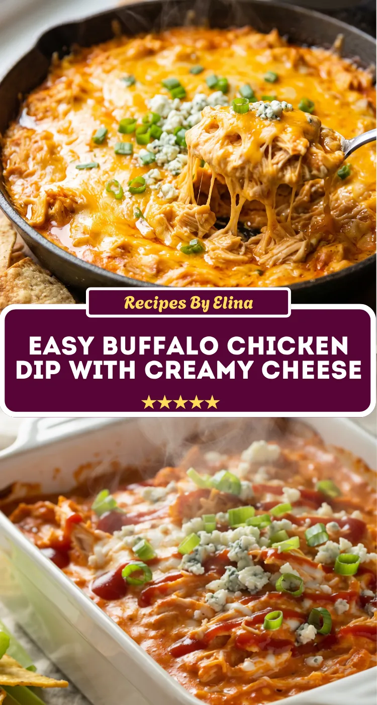 Easy Buffalo Chicken Dip with Creamy Cheese